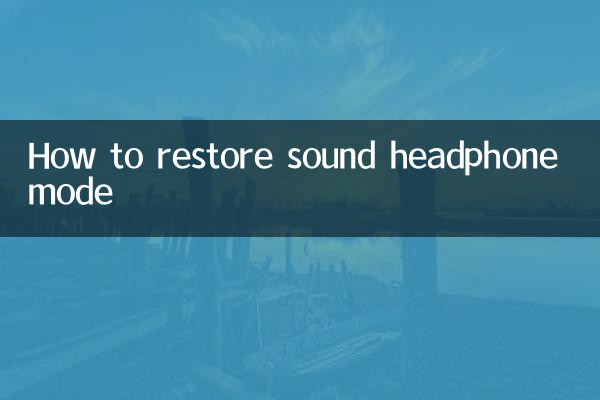 Como restaurar o modo de som do fone de ouvido