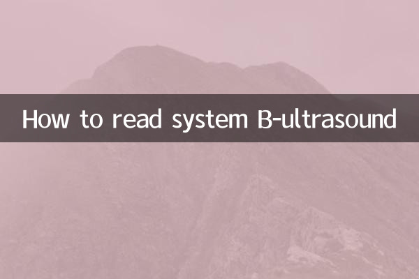 So lesen Sie System-B-Ultraschall