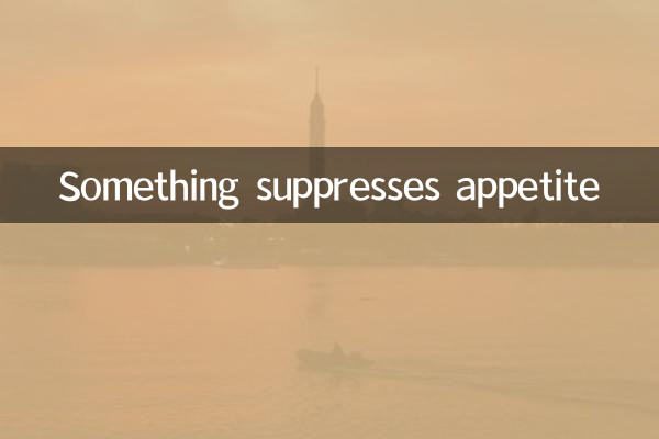 Qualcosa sopprime l'appetito