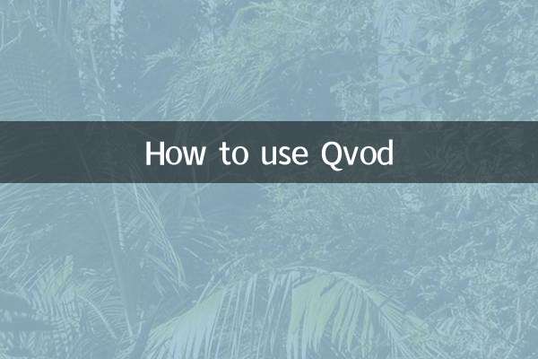 Comment utiliser Qvod