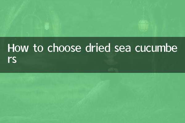 Come scegliere i cetrioli di mare essiccati