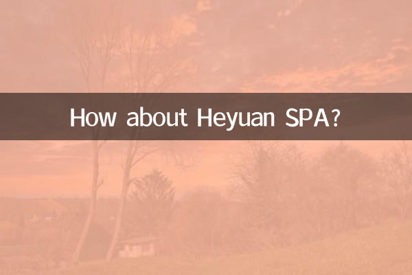 How about Heyuan SPA?