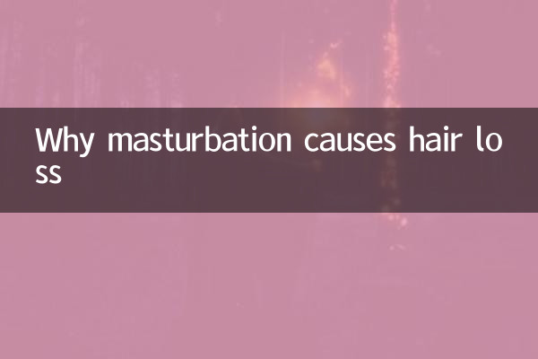 Why masturbation causes hair loss