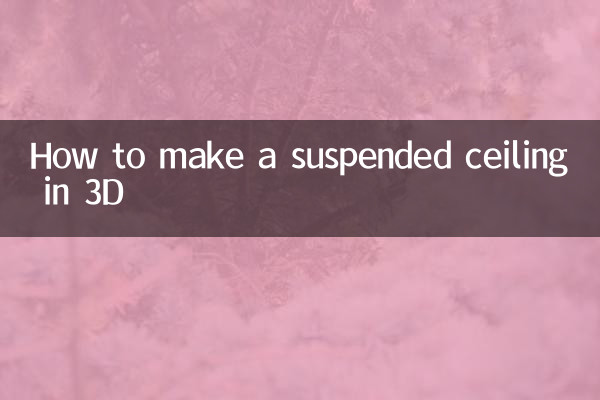 So erstellen Sie eine abgehängte Decke in 3D