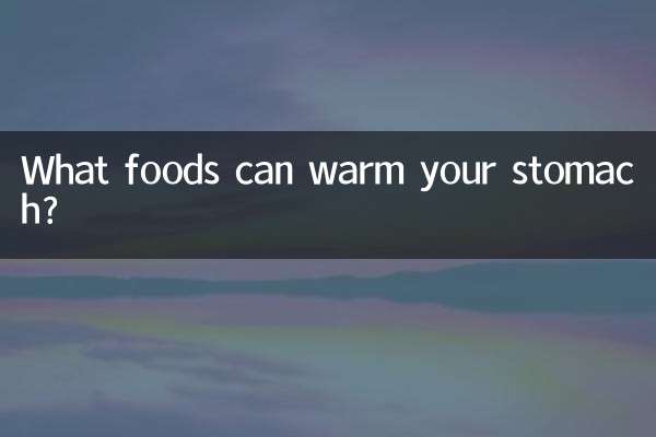 Quels aliments peuvent réchauffer votre estomac ?