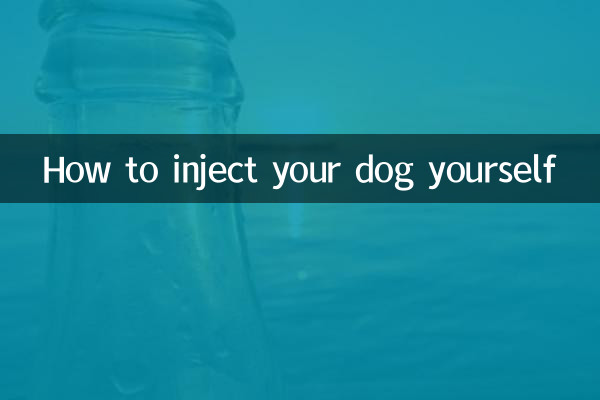 How to inject your dog yourself