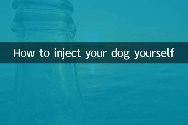 How to inject your dog yourself
