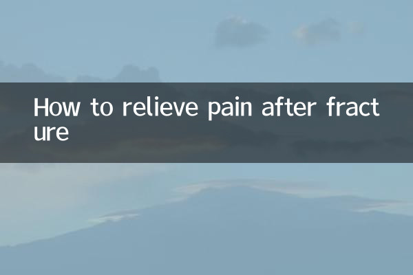 How to relieve pain after fracture