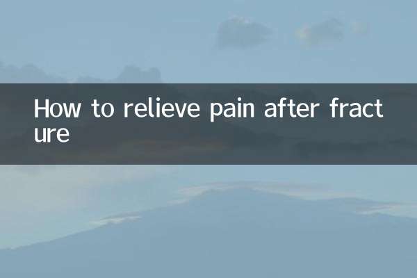 How to relieve pain after fracture