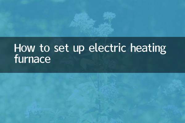 So richten Sie einen elektrischen Heizofen ein