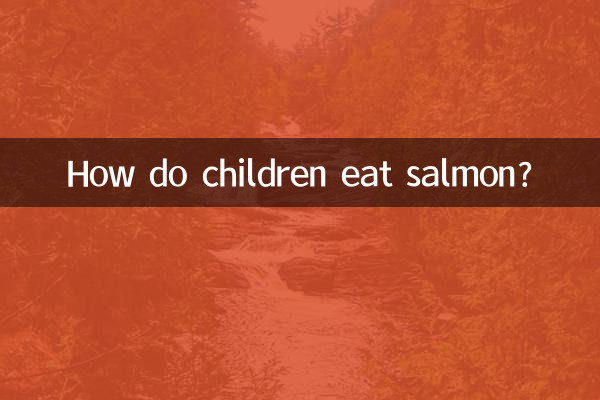 Wie essen Kinder Lachs?
