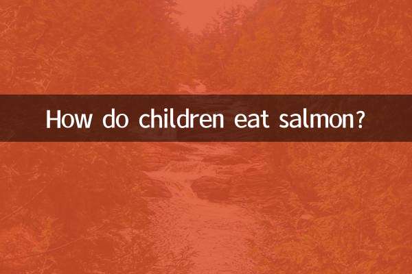 Como as crianças comem salmão?