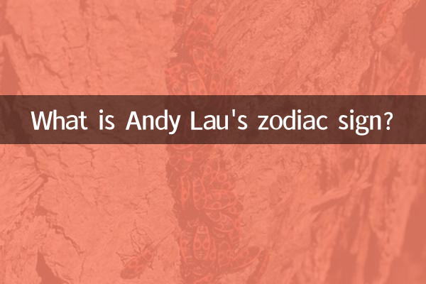 What is Andy Lau's zodiac sign?