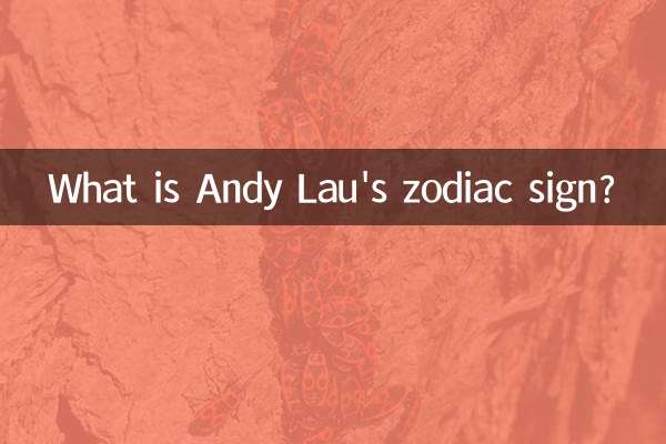 What is Andy Lau's zodiac sign?