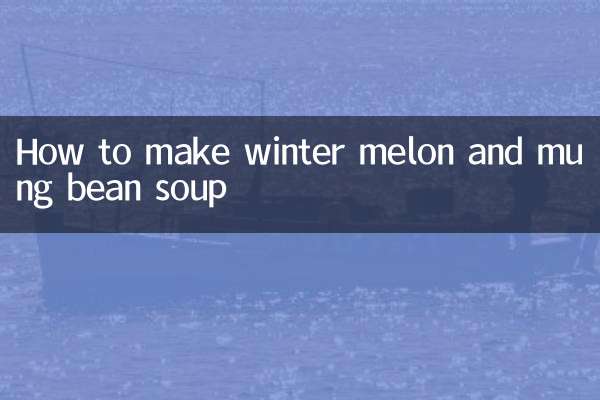 Come preparare la zuppa di melone invernale e fagioli mung
