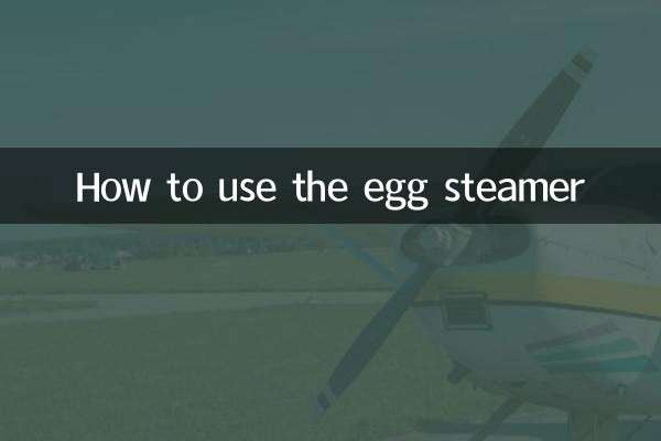 How to use the egg steamer