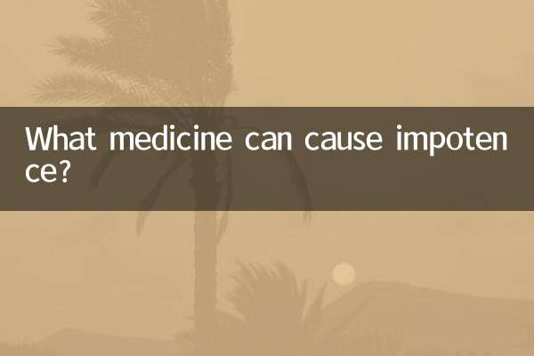 What medicine can cause impotence?