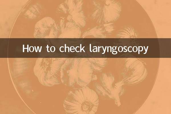 How to check laryngoscopy
