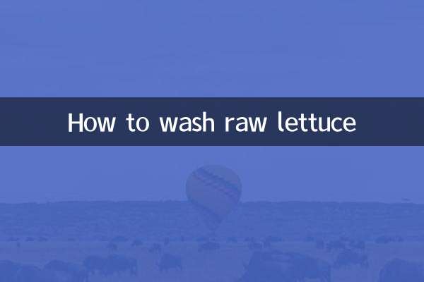 نحوه شستن کاهوی خام