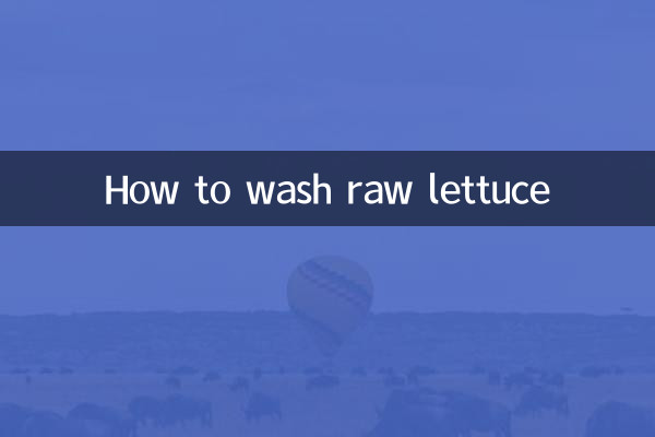 نحوه شستن کاهوی خام