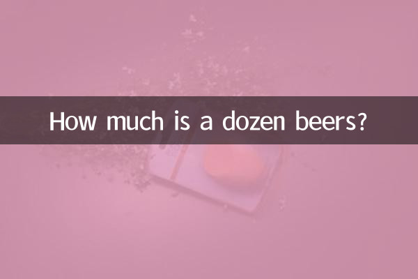 How much is a dozen beers?