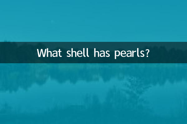 Quelle coquille a des perles ?