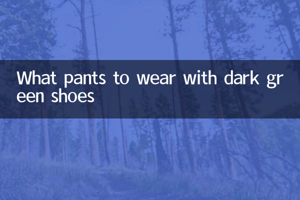 Quali pantaloni indossare con le scarpe verde scuro