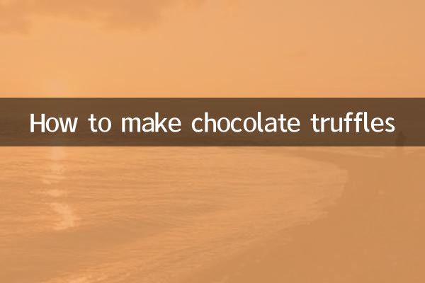 How to make chocolate truffles