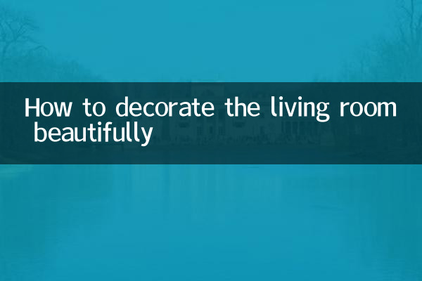 So dekorieren Sie das Wohnzimmer schön