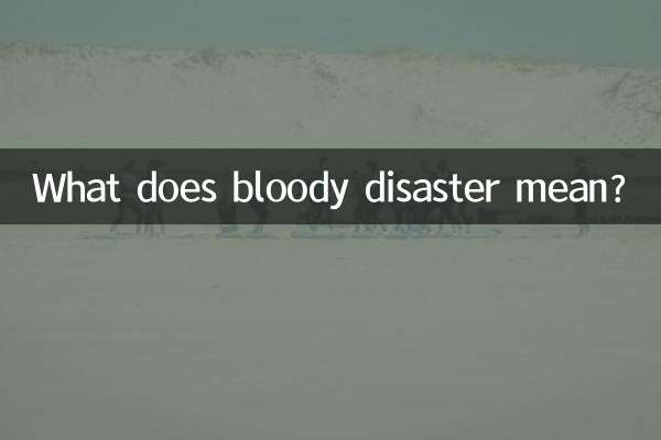 Cosa significa disastro sanguinoso?