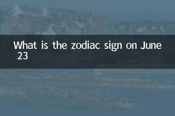 What is the zodiac sign on June 23