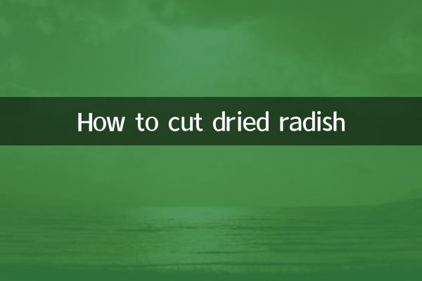How to cut dried radish