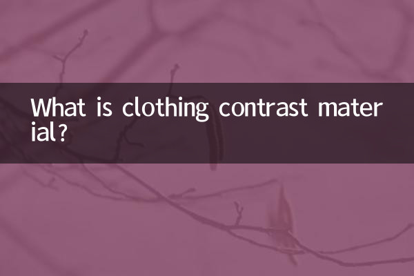What is clothing contrast material?