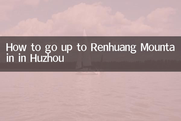 Wie man den Berg Renhuang in Huzhou besteigt