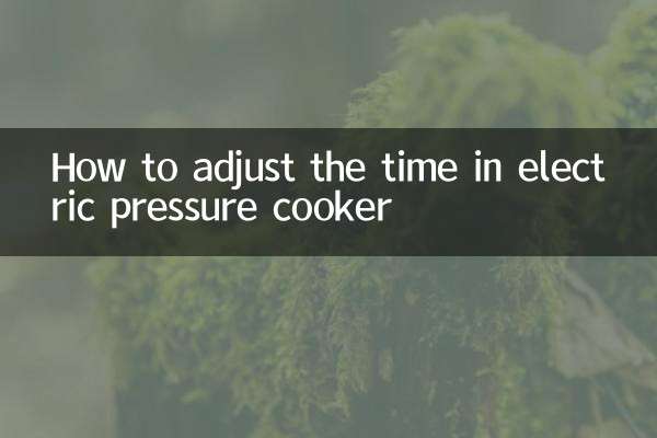 How to adjust the time in electric pressure cooker
