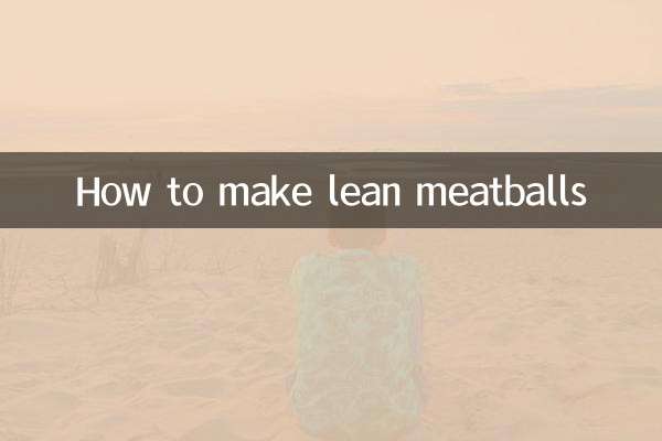 How to make lean meatballs