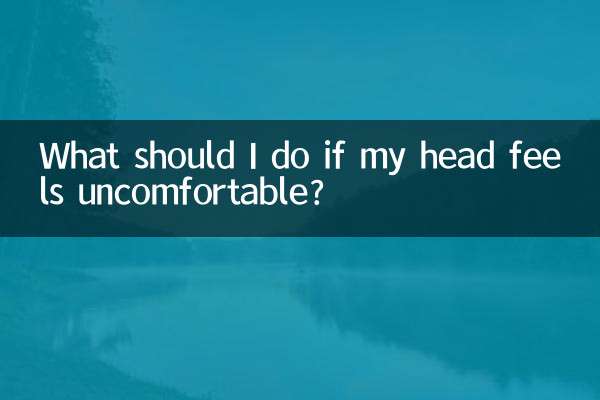 ¿Qué debo hacer si siento molestias en la cabeza?