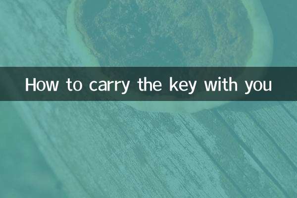 How to carry the key with you