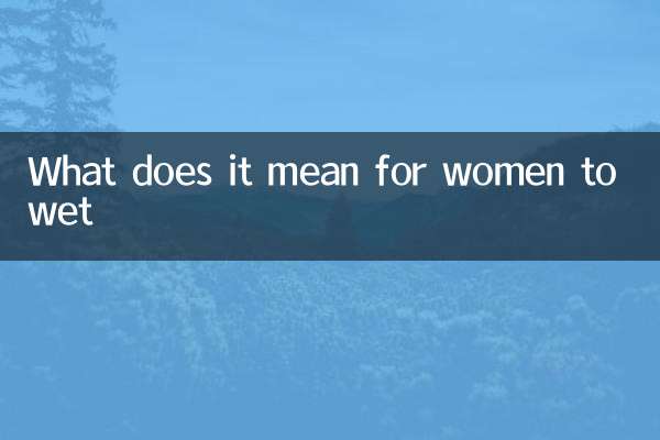 O que isso significa para as mulheres molhar