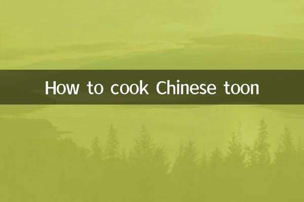 Comment cuisiner un toon chinois