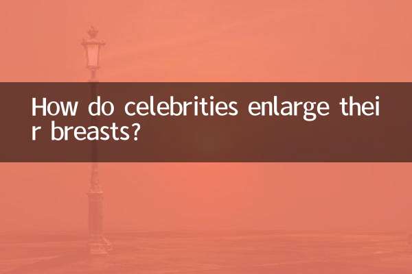 Comment les célébrités agrandissent-elles leurs seins ?