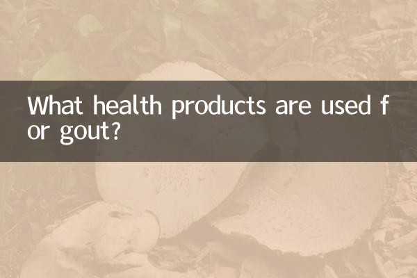 Quais produtos de saúde são usados para a gota?