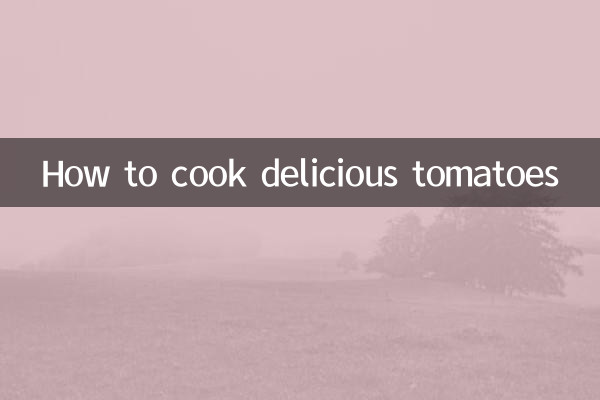 Wie man köstliche Tomaten kocht