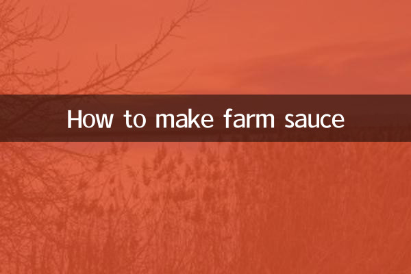 How to make farm sauce