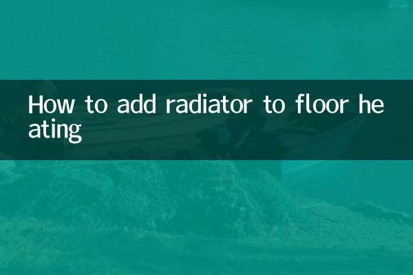 How to add radiator to floor heating