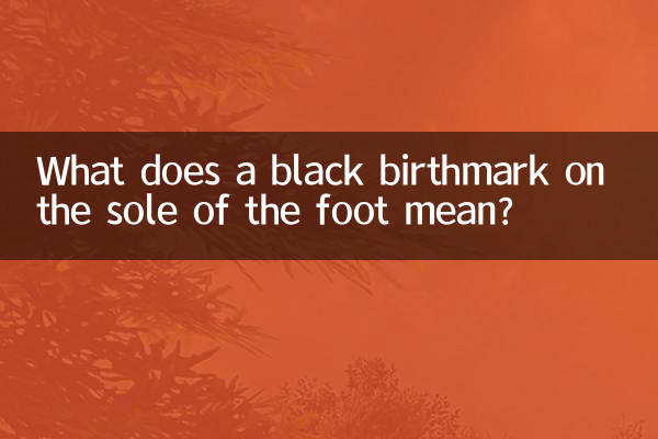 ¿Qué significa una marca de nacimiento negra en la planta del pie?