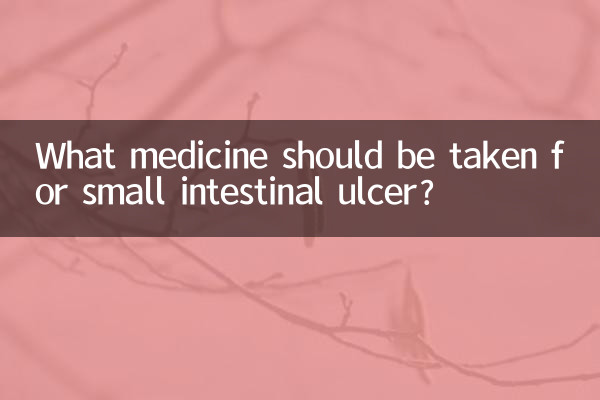 Quel médicament faut-il prendre en cas d'ulcère de l'intestin grêle ?