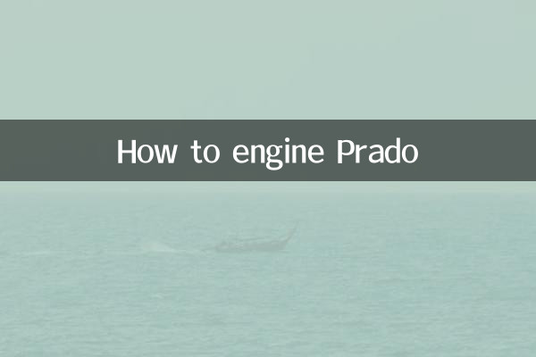 How to engine Prado