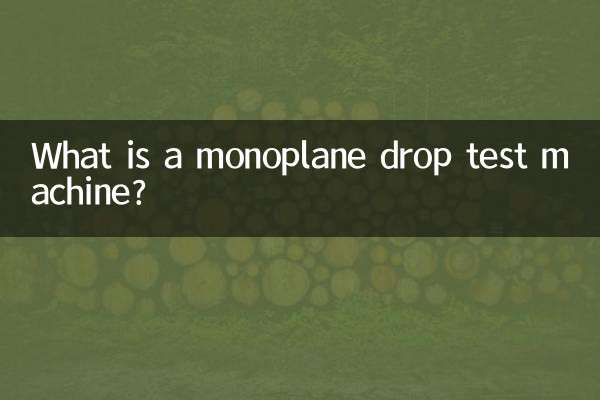 What is a monoplane drop test machine?