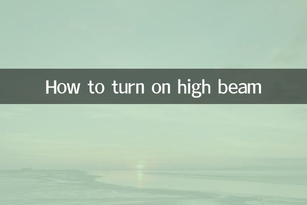 How to turn on high beam